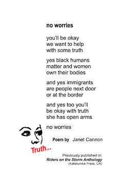NO WORRIES is a poem written by the American poet Janet Cannon.
